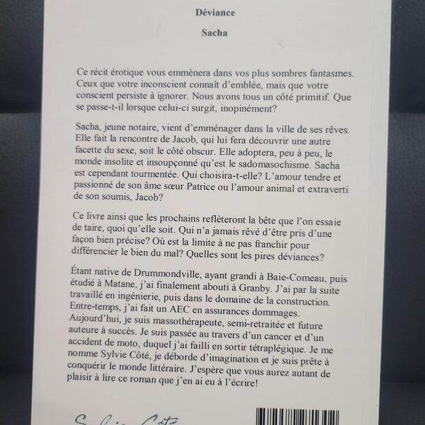Déviance par Sylvie Côté auteure- Tome 1