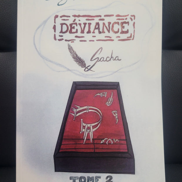 Déviance par Sylvie Côté auteure- Tome 2